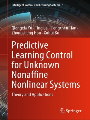 cover image of Predictive Learning Control for Unknown Nonaffine Nonlinear Systems